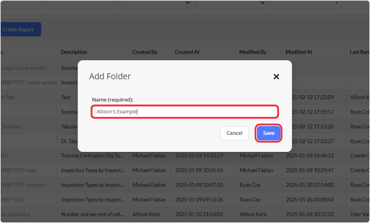 Give your new folder an appropriate name for the Reports it will hold. Then click Save.