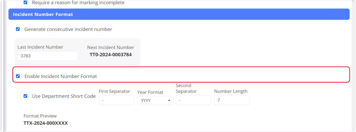 When selecting Enable Incident Number Format you can then choose to use your Departments short code.