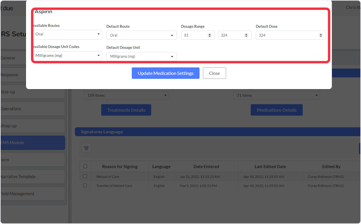 Set the available routes, dosage, and units for specific medications. Additionally, set default values to auto-populate when the medication is selected during incident documentation.